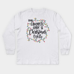 my favorite color is christmas lights Kids Long Sleeve T-Shirt